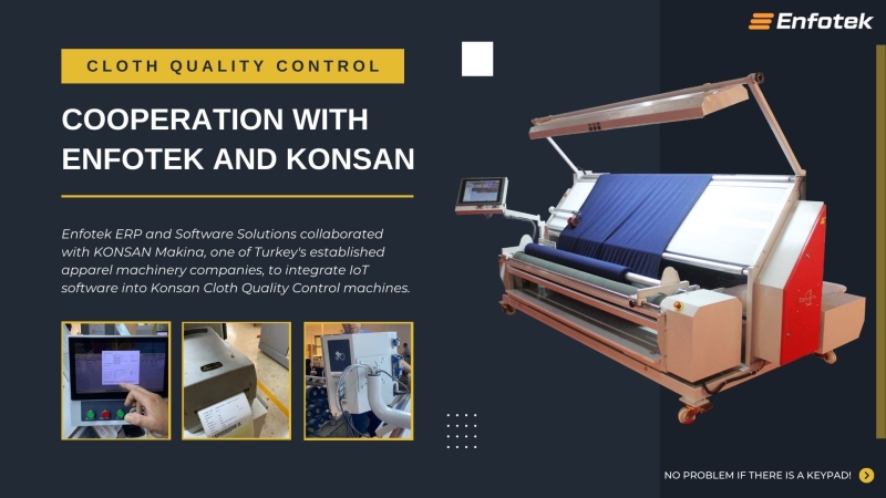 ENFOTEK AND KONSAN COLLABORATION IN FABRIC QUALITY CONTROL