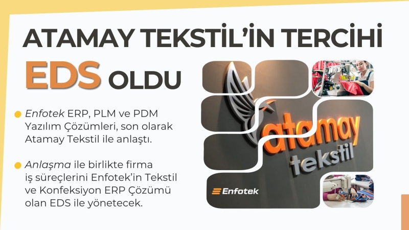 ATAMAY TEKSTİL’İN TERCİHİ EDS OLDU