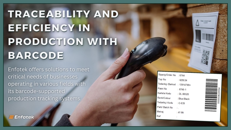 TRACEABILITY AND EFFICIENCY IN PRODUCTION WITH BARCODE