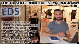 EDS TEKSTİL SEKTÖRÜNDEKİ EN İYİ PROGRAM