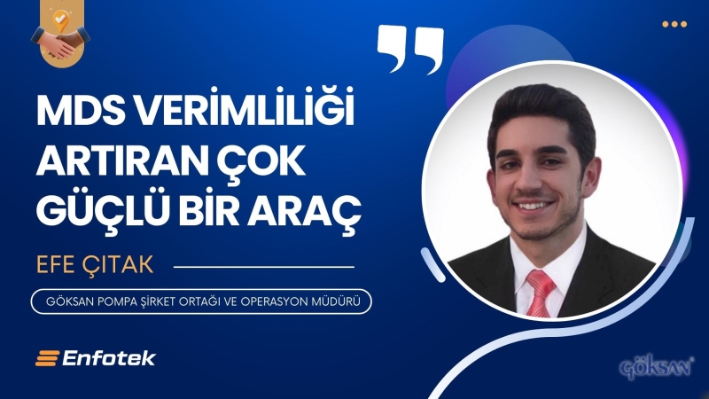 MDS VERİMLİLİĞİ ARTIRAN GÜÇLÜ BİR YÖNETİM ARACI 