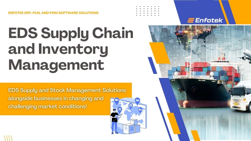 EDS SUPPLY AND INVENTORY MANAGEMENT: SMART SOLUTIONS FOR COMPETITIVE BUSINESSES