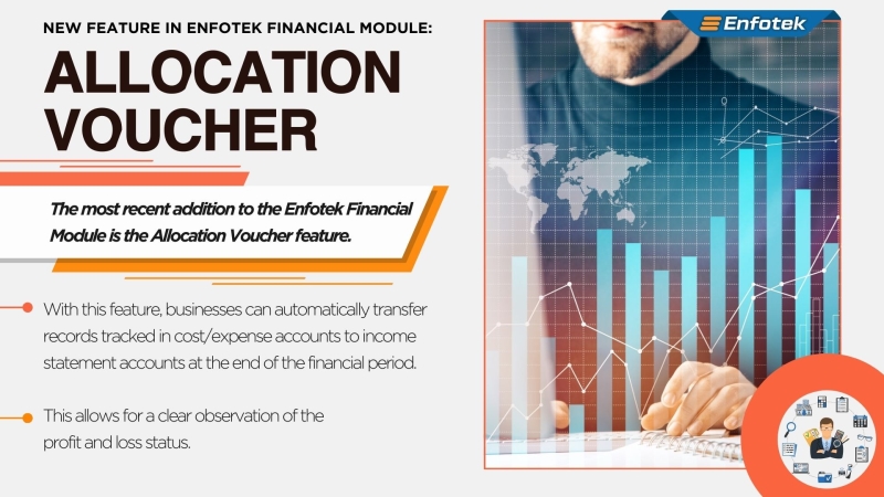 NEW FEATURE IN ENFOTEK FINANCIAL MODULE: ALLOCATION VOUCHER